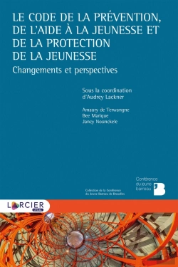 Bertrand.pt - Le Code De La Prévention, De L'Aide À La Jeunesse Et De La Protection De La Jeunesse