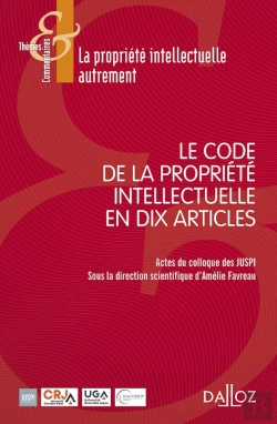 Bertrand.pt - Le Code De La Propriete Intellectuelle En 10 Articles - 1re Ed.