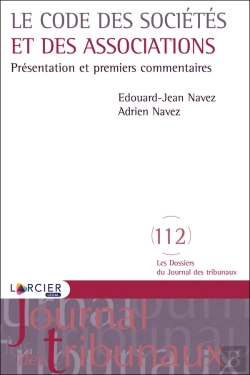 Bertrand.pt - Le Code Des Sociétés Et Des Associations ; Présentation Et Premiers Commentaires