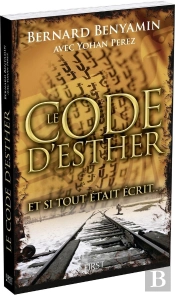Le Code D'Esther ; Et Si Tout Était Écrit...