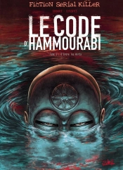 Le Code D'Hammourabi Tome 1 ; D'Entre Les Morts