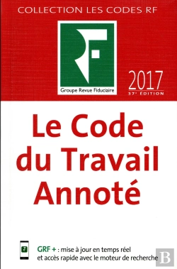 Bertrand.pt - Le Code Du Travail Annote 2017