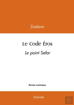 Bertrand.pt - Le Code Éros : Le Point Sefar
