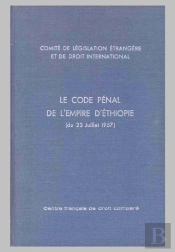 Le Code Pénal De L'Empire D'Éthiopie Du 23 Juillet 1957