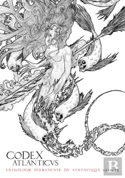 Le Codex Atlanticus 18 ; Anthologie Permanente Du Fantastique