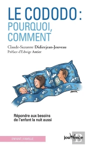 Le Cododo : Pourquoi, Comment ; Répondre Aux Besoins De L'Enfant La Nuit Aussi