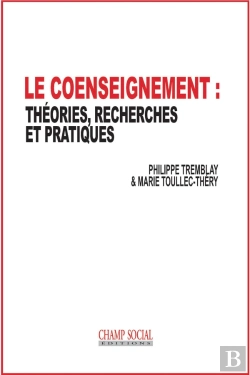 Bertrand.pt - Le Coenseignement : Théories, Recherches Et Pratiques