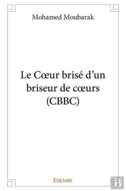 Bertrand.pt - Le Coeur Brisé D'Un Briseur De Coeurs Cbbc