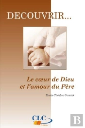 Le Coeur De Dieu Et L'Amour Du Pere
