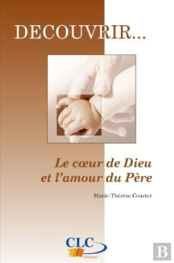 Bertrand.pt - Le Coeur De Dieu Et L'Amour Du Pere