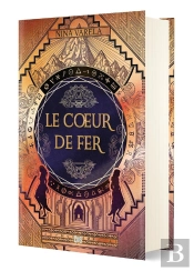 Le Coeur De Fer (Relie Collector) - Tome 02