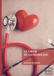 Le Coeur De La Médecine