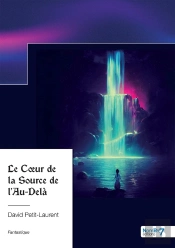 Le Coeur De La Source De L'Au-Delà