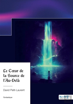 Bertrand.pt - Le Coeur De La Source De L'Au-Delà
