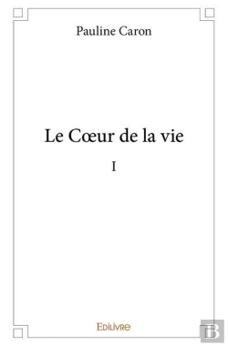 Bertrand.pt - Le Coeur De La Vie  I