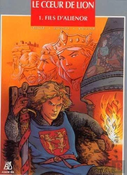 Bertrand.pt - Le Coeur De Lion T.1 ; Le Fils D'Aliénor