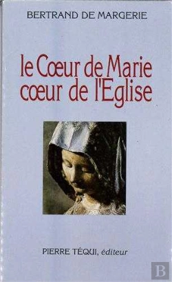 Bertrand.pt - Le Coeur De Marie, Coeur De L'Eglise