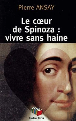 Bertrand.pt - Le Coeur De Spinoza : Vivre Sans Haine