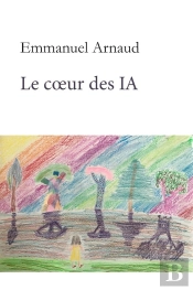 Le Coeur Des Ia
