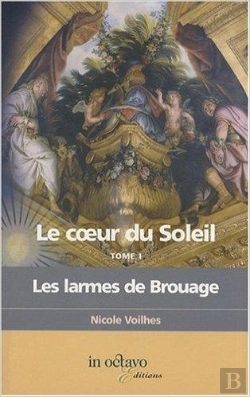 Bertrand.pt - Le Coeur Du Soleil T.1 ; Les Larmes De Brouage