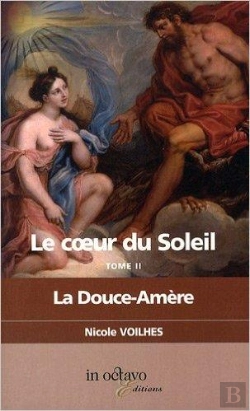 Bertrand.pt - Le Coeur Du Soleil T.2 ; La Douce-Amère