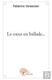 Le Coeur En Ballade...