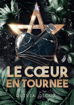 Bertrand.pt - Le Coeur En Tournée : Une Romance De Rock Star Spicy