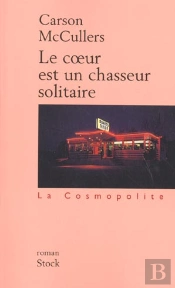 Le Coeur Est Un Chasseur Solitaire