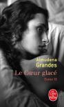 Le Coeur Glacé T.2