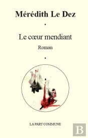 Le Coeur Mendiant