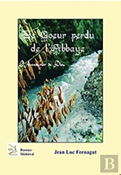 Le Coeur Perdu De L'Abbaye