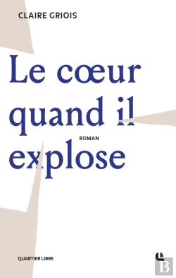 Bertrand.pt - Le Cœur Quand Il Explose