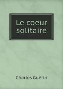Le Coeur Solitaire