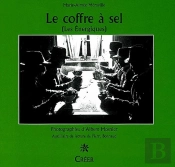 Le Coffre À Sel ; Les Énergiques
