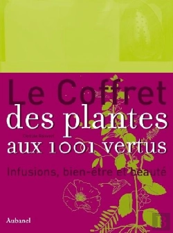 Bertrand.pt - Le Coffret Des Plantes Aux 1001 Vertus ; Infusions, Bien-Être Et Beauté