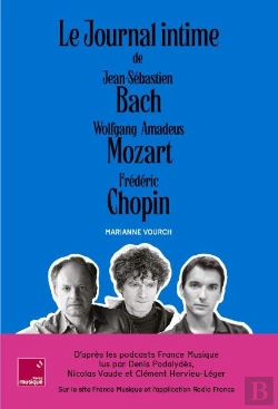 Bertrand.pt - Le Coffret Du Journal Intime De Bach, Mozart, Chopin