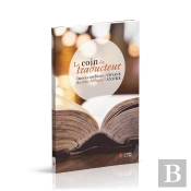 Le Coin Du Traducteur : Dans Les Coulisses Du Texte Biblique