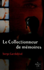 Le Collectionneur De Mémoires