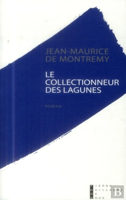 Bertrand.pt - Le Collectionneur Des Lagunes
