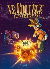 Le Collège Invisible Tome 6 : Galactus Destructor