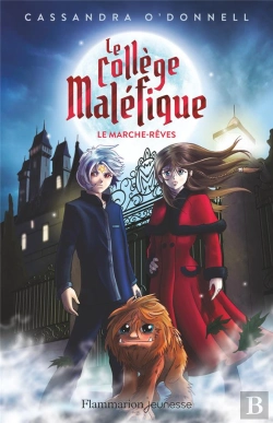 Bertrand.pt - Le Collège Maléfique : Prix Découverte-Le Marche-Rêves