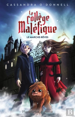 Bertrand.pt - Le Collège Maléfique Tome 1 : Le Marche-Rêves