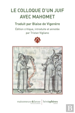 Bertrand.pt - Le Colloque D'Un Juif Avec Mahomet : Traduit Par Blaise De Vigenère