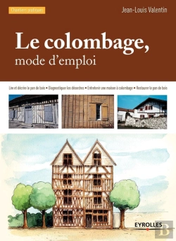 Bertrand.pt - Le Colombage ; Mode D'Emploi (3e Édition)