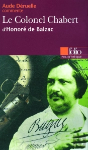 Le Colonel Chabert D'Honoré De Balzac (Essai Et Dossier)
