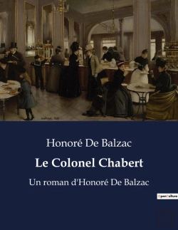 Bertrand.pt - Le Colonel Chabert - Un Roman D Honore De Balzac