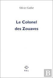 Le Colonel Des Zouaves