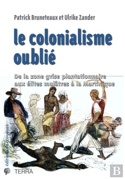 Bertrand.pt - Le Colonialisme Oublie