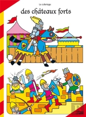 Le Coloriage Des Chaeaux Forts : Le Tournoi