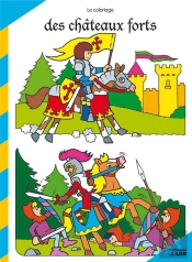 Le Coloriage Des Chateaux Forts : Le Chevalier Avec Drapeau